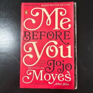 3/$13 Me Before You by: Jojo Moyes